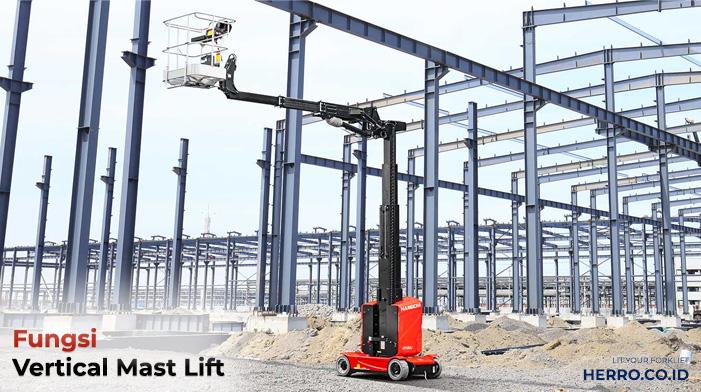 Fungsi Vertical Mast Lift